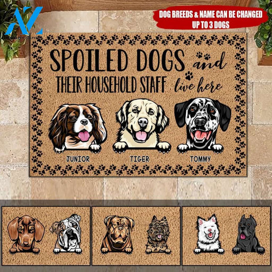 Dogs Custom Doormat Spoiled Dogs And Their Household Staff Personalized Gift | WELCOME MAT | HOUSE WARMING GIFT