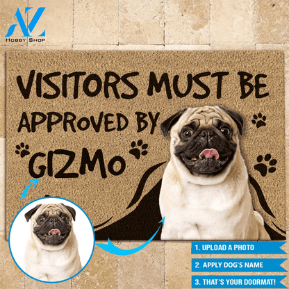 Dogs Doormat Customized Visitors Must Be Approved By Dog
