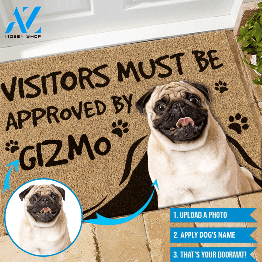 Dogs Doormat Customized Visitors Must Be Approved By Dog