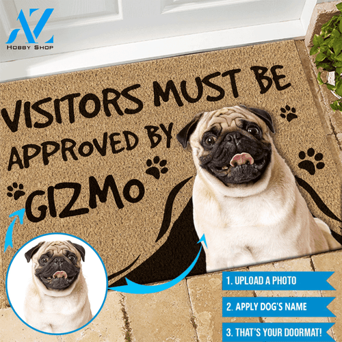 Dogs Doormat Customized Visitors Must Be Approved By Dog