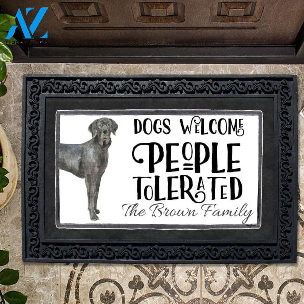 Dogs Welcome, People Tolerated Great Dane Personalized Doormat - 18" x 30"