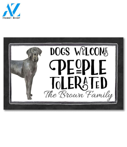Dogs Welcome, People Tolerated Great Dane Personalized Doormat - 18" x 30"