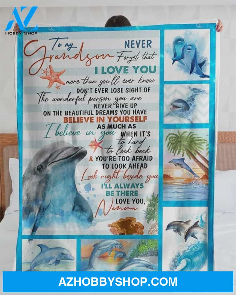 Personalized Dolphin To My Grandson Fleece Blanket From Nana Never Forget That I Love You Great Customized Blanket Gifts For Birthday Christmas Thanksgiving