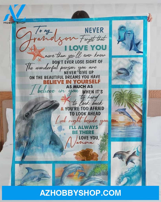 Personalized Dolphin To My Grandson Fleece Blanket From Nana Never Forget That I Love You Great Customized Blanket Gifts For Birthday Christmas Thanksgiving