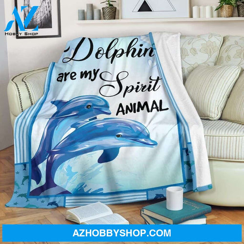 Dolphins are my spirit animal Fleece Blanket