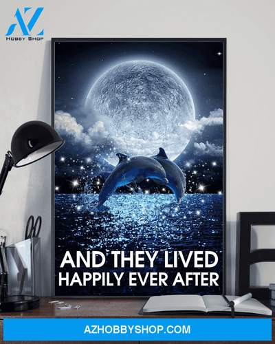 Dolphins Moon Poster And They Lived Happily Ever After Vintage Poster Canvas, Wall Decor Visual Art