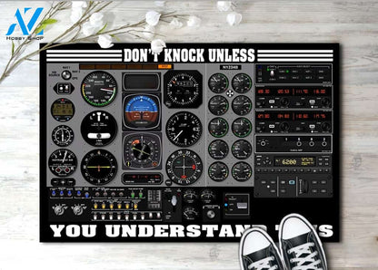 Don t Knock Unless You Understand Aircraft Dashboard Funny Indoor And Outdoor Doormat Warm House Gift Welcome Mat Gift For Pilot