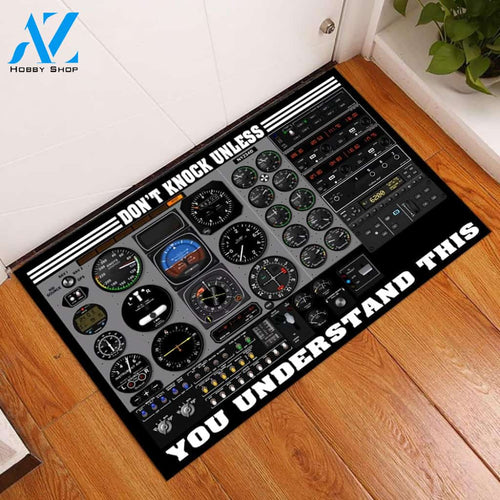 Don t Knock Unless You Understand Aircraft Dashboard Funny Indoor And Outdoor Doormat Warm House Gift Welcome Mat Gift For Pilot