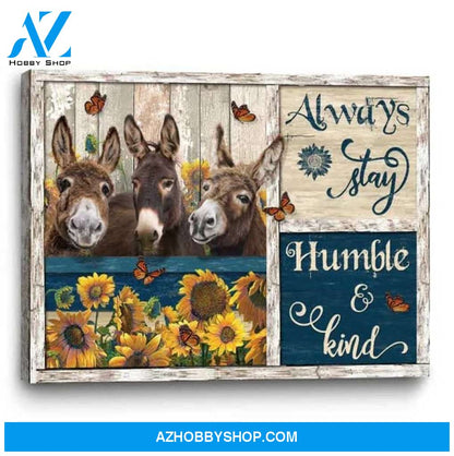 Donkey Butterfies And Sunflower Canvas Print Donkey Art Always Stay Humble And Kind