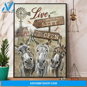 Donkey Live Like Someone Left The Gate Open Canvas And Poster, Wall Decor Visual Art