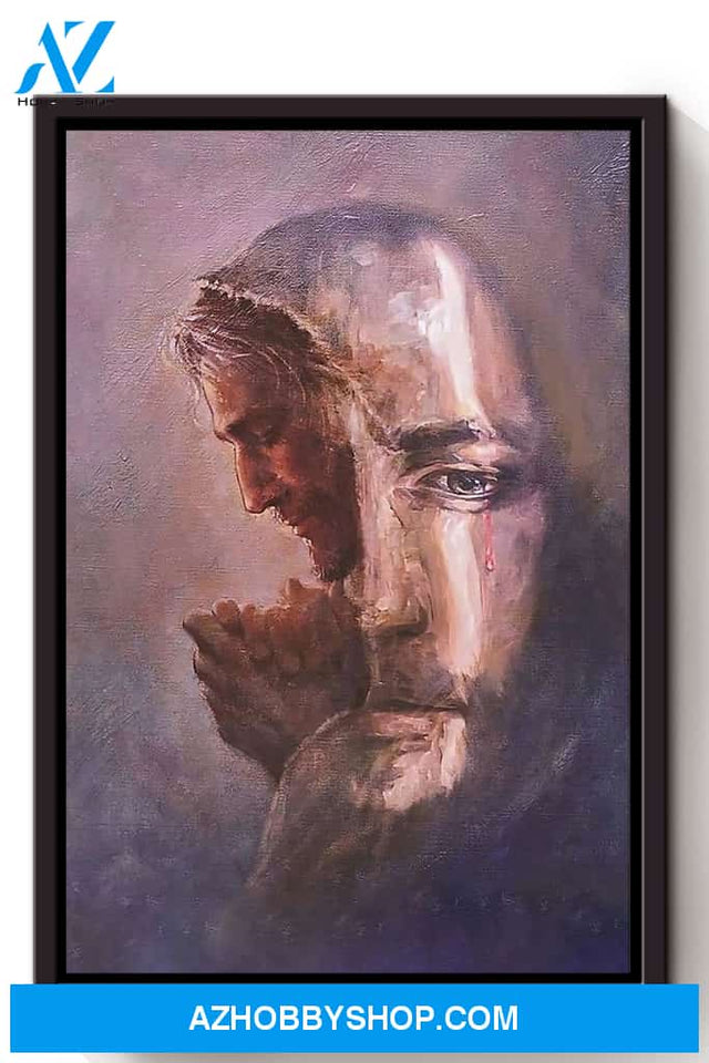 Don't Be Sad God Loves You Prayer For Healing Christian Wall Art Gift For Christmas Canvas And Poster, Wall Decor Visual Art