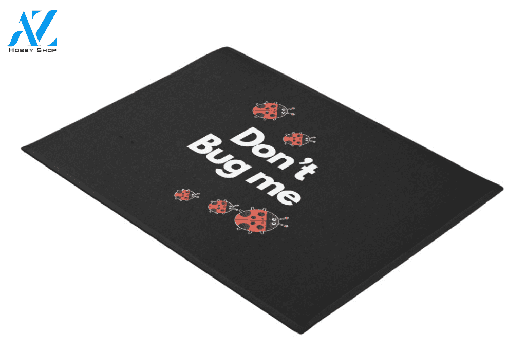 Don't Bug Me Ladybug Insect Doormat Indoor and Outdoor Doormat Entrance Rug Sweet Home Decor Housewarming Gift Gift for Ladybug Lovers Insect Lovers Gift Idea