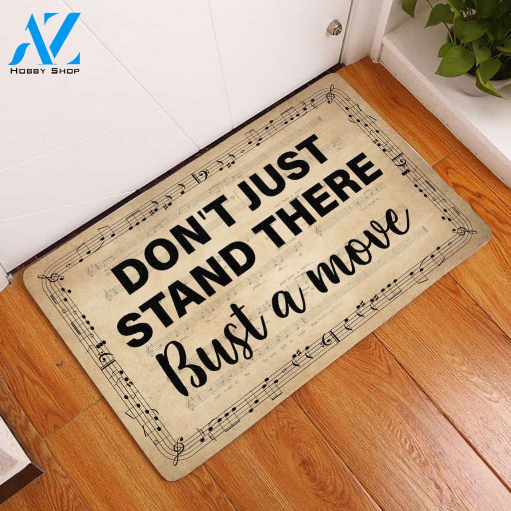 Don't Just Stand There Bust A Move Funny Indoor And Outdoor Doormat Warm House Gift Welcome Mat Birthday Gift For Friend Family