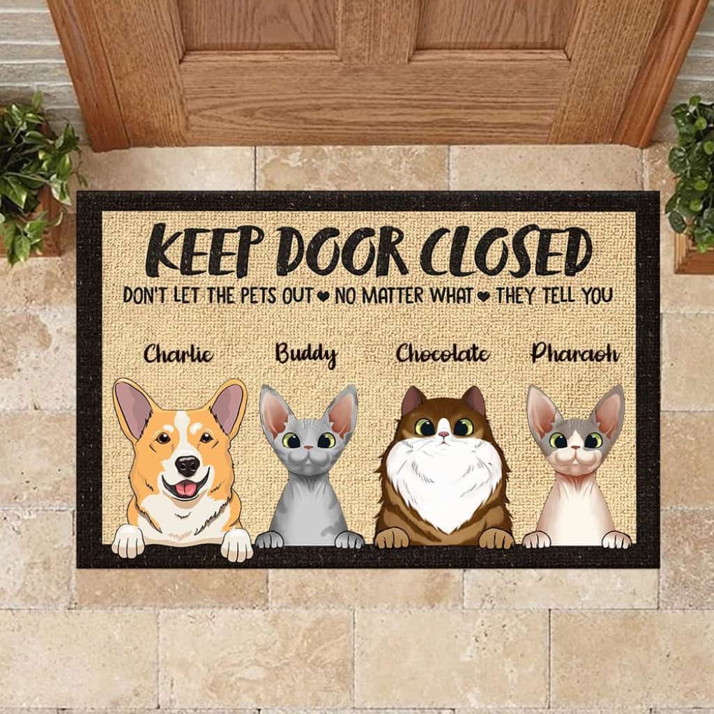 Dont Let The Pets Out - Funny Personalized Doormat Door