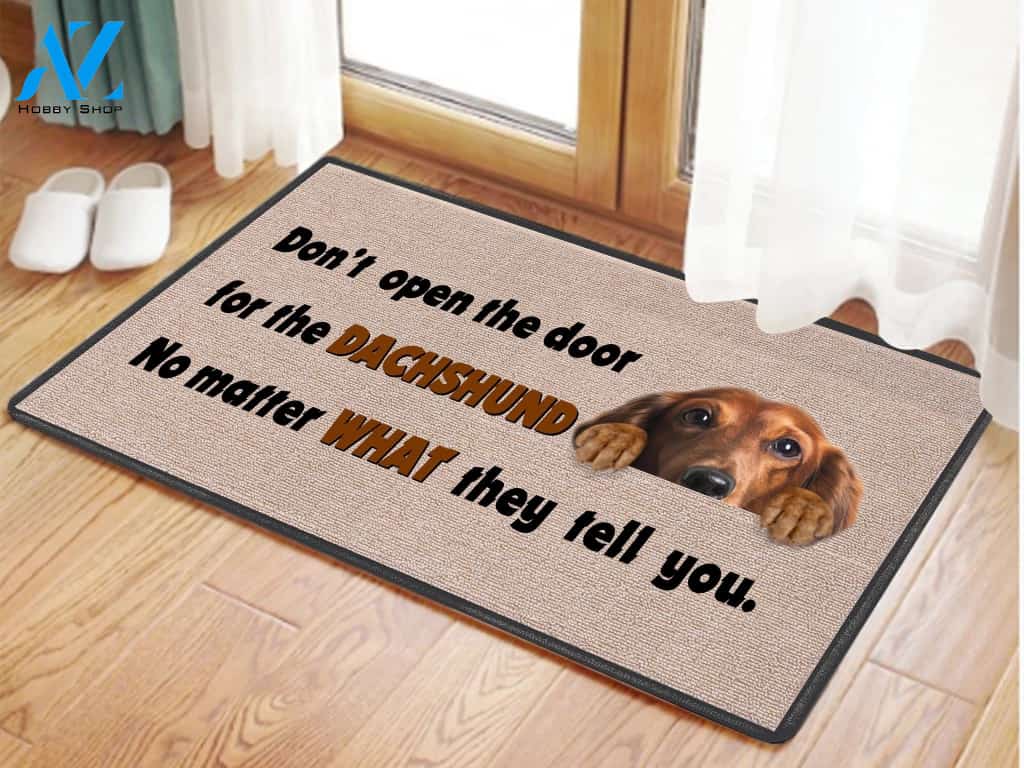 Don't Open The Door For The Dachshund Doormat | Welcome Mat | House Warming Gift