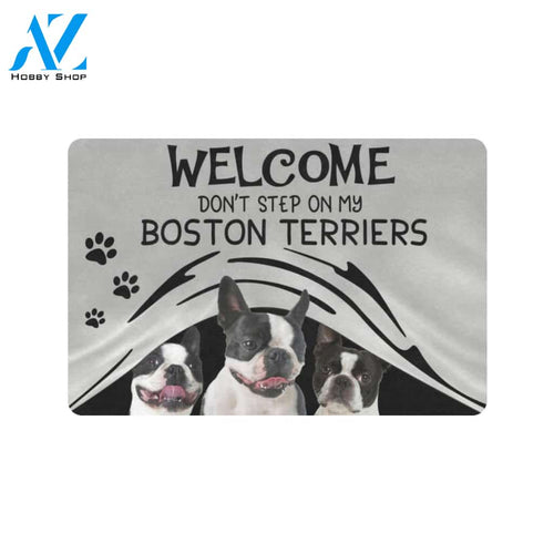 Dont Step On My Boston Terrier Doormat, Gift For Boston Terrier Dog lovers, Gift For Friend Family Home Decor Warm House Gift Welcome Mat