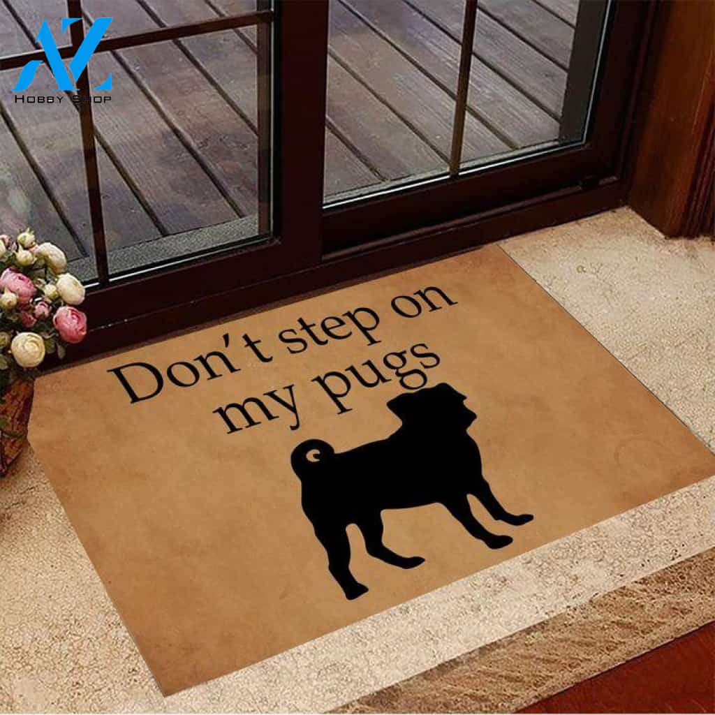 Don't Step On My Pugs Easy Clean Welcome DoorMat | Felt And Rubber | DO3324