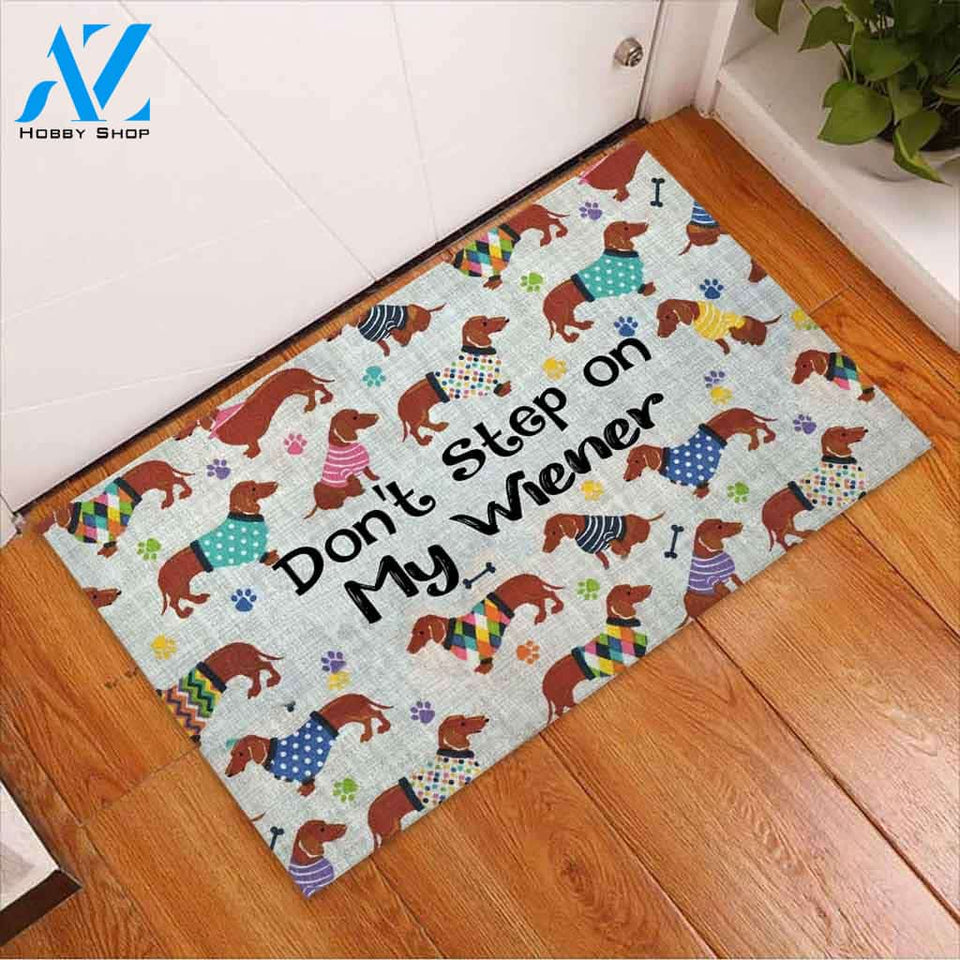 Don't Step on My Wiener - Dachshund Doormat