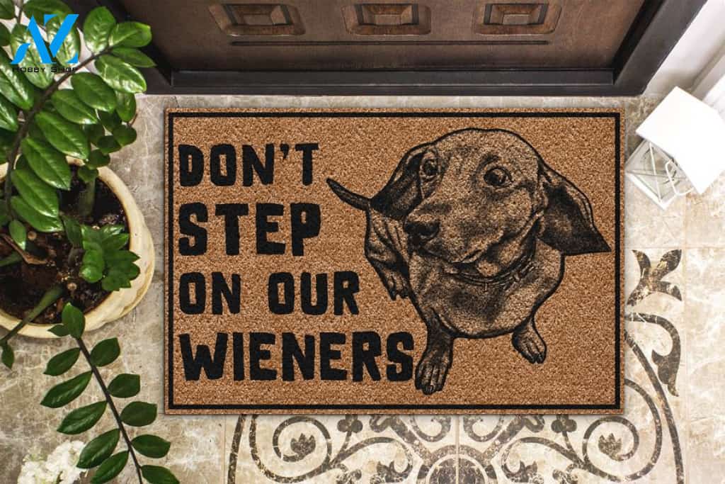 Don't Step On Our Wieners Doormat Welcome Mat House Warming Gift Home Decor Gift for Dog Lovers Funny Doormat Gift Idea