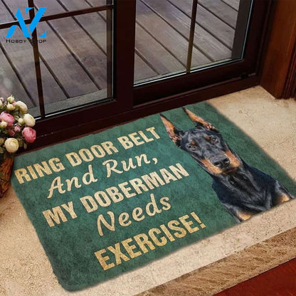 Door Belt And Run My Doberman Needs Exercise Funny Doormat Gift For Dog Lovers Birthday Gift Home Decor Warm House Gift Welcome Mat