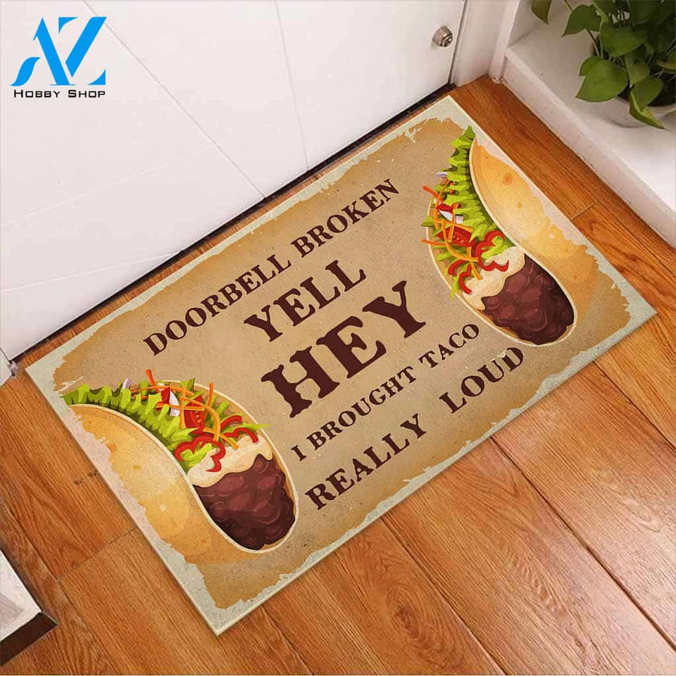 Doorbell Broken - Taco Doormat