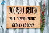 Doorbell Broken Yell Ding Dong Funny Doormat | Welcome Mat | House Warming Gift