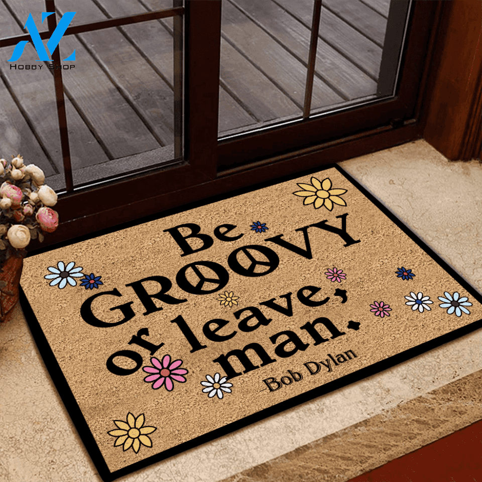 Doormat Be Groovy Or Leave | Welcome Mat | House Warming Gift