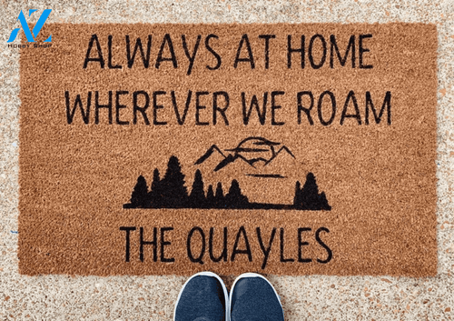 Wozoro Doormat Camping Personalized Always At Home Wherever We Roam Size 18 x 30, 24 x 36, 36 x 60 inch