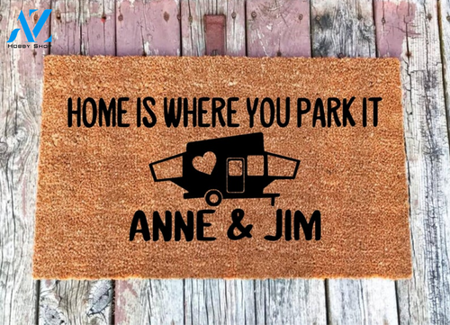 Wozoro Doormat Camping Personalized Home Is Where You Park It Size 18 x 30, 24 x 36, 36 x 60 inch