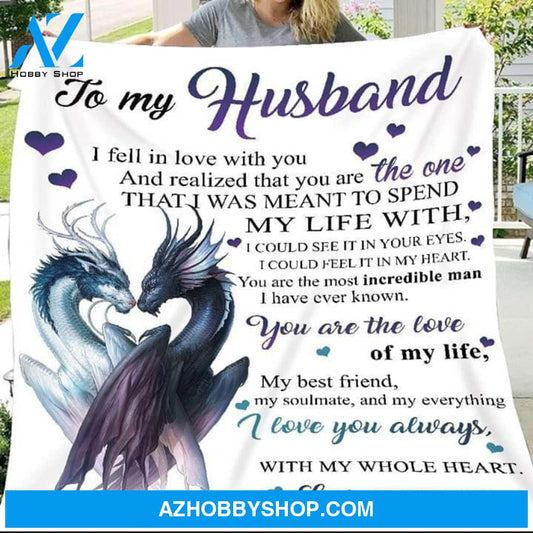 Dragon Personalized To My Husband Fleece Blanket From Wife I Fell In Love With You Great Customized Blanket For Birthday Christmas Thanksgiving Anniversary
