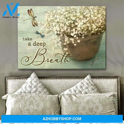Dragonfly And Breath Flower Canvas Take A Deep Breath Wall Art Decor | Moosfy Wrap Canvas Ready To Hang