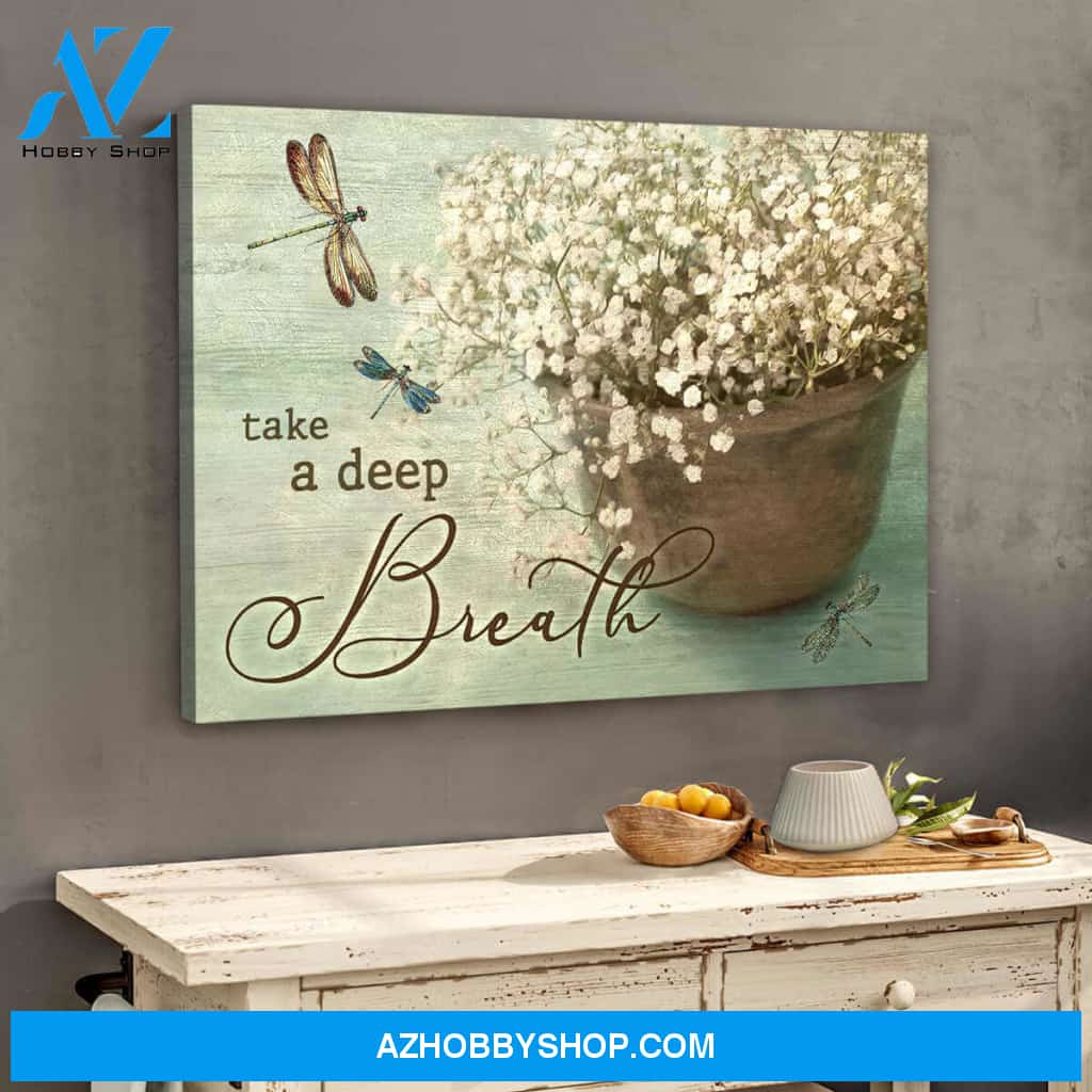 Dragonfly and Breath Flower Canvas Take A Deep Breath Wall Art Decor