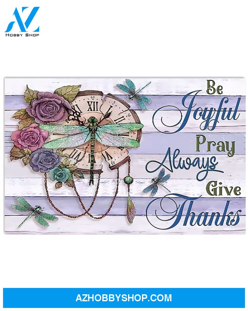 Dragonfly Be Joyful Pray Always Give Thanks Gift Family Canvas Wall Art
