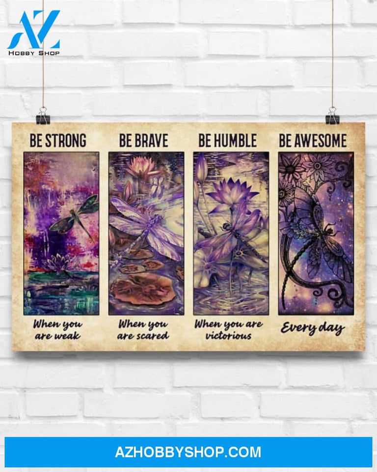Dragonfly Be Strong When You Are Weak Canvas Painting, Wall Decor Visual Art