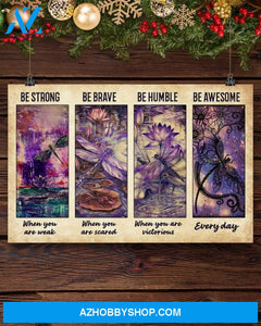 Dragonfly Be Strong When You Are Weak Canvas Painting, Wall Decor Visual Art