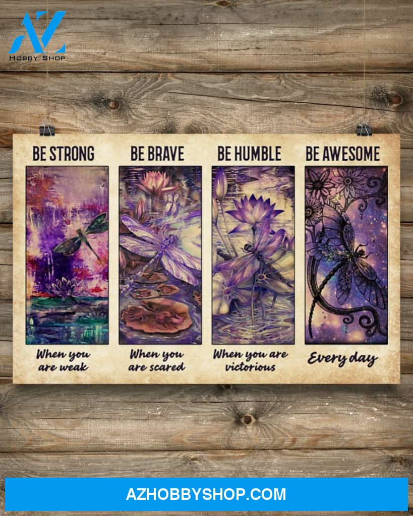 Dragonfly Be Strong When You Are Weak Canvas Painting, Wall Decor Visual Art