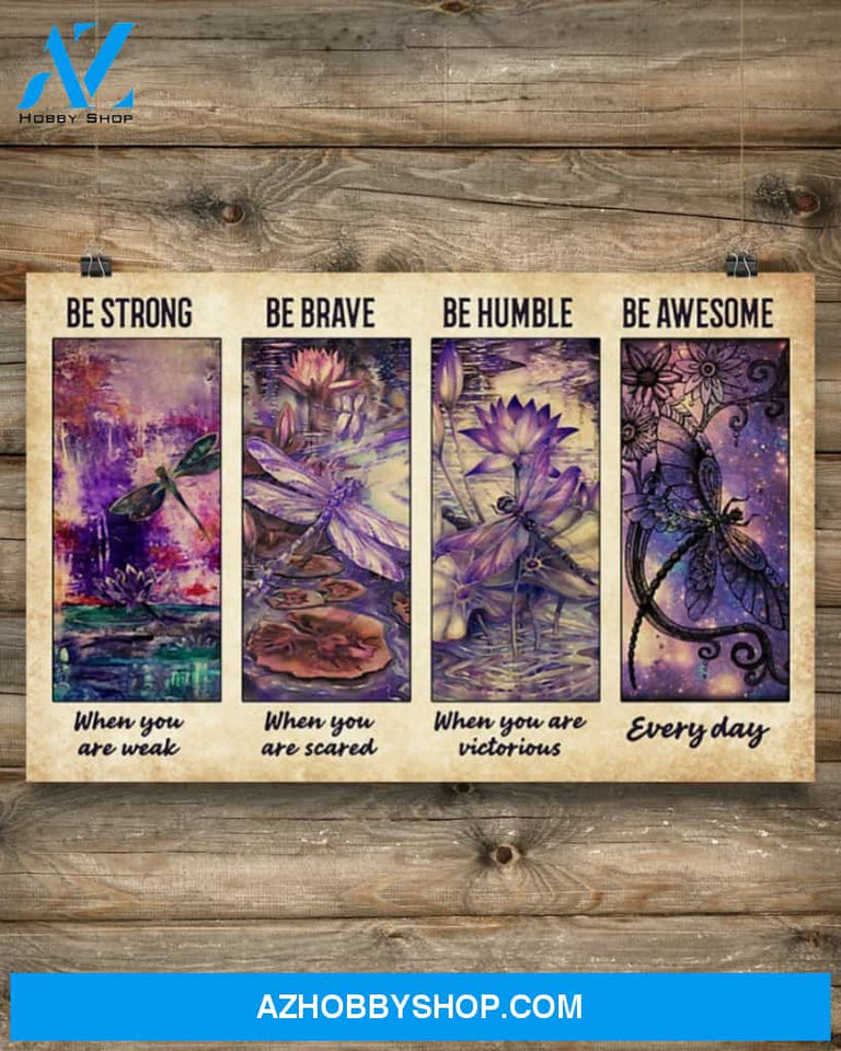 Dragonfly Be Strong When You Are Weak Canvas Painting, Wall Decor Visual Art