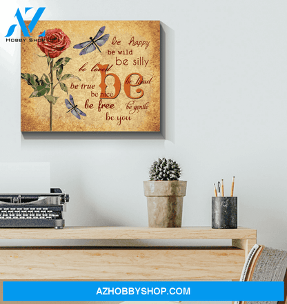 Dragonfly Canvas Be Happy Be True Be Kind Gift For Family