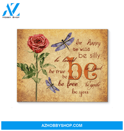 Dragonfly Canvas Be Happy Be True Be Kind Gift For Family