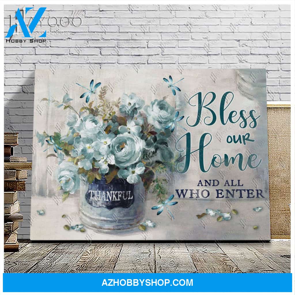 Dragonfly - Canvas - Bless Our Home And All Who Enter