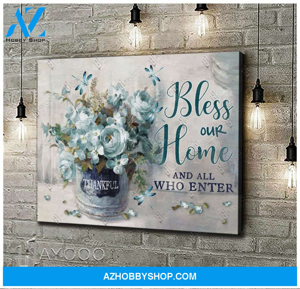Dragonfly - Canvas - Bless Our Home And All Who Enter