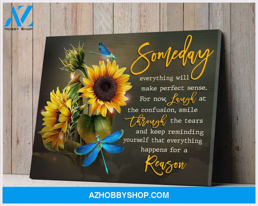 Dragonfly Canvas Gift For People Someday Everything Will Make Perfect Sense