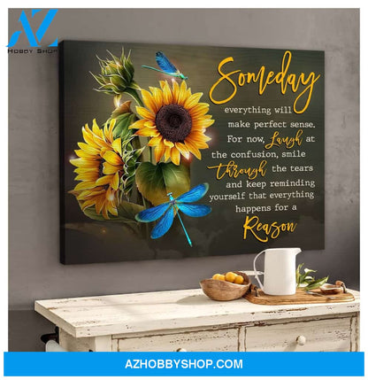 Dragonfly Canvas Gift For People Someday Everything Will Make Perfect Sense