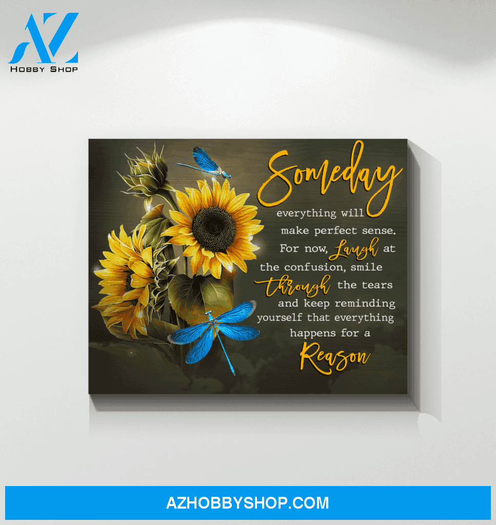 Dragonfly Canvas Gift For People Someday Everything Will Make Perfect Sense