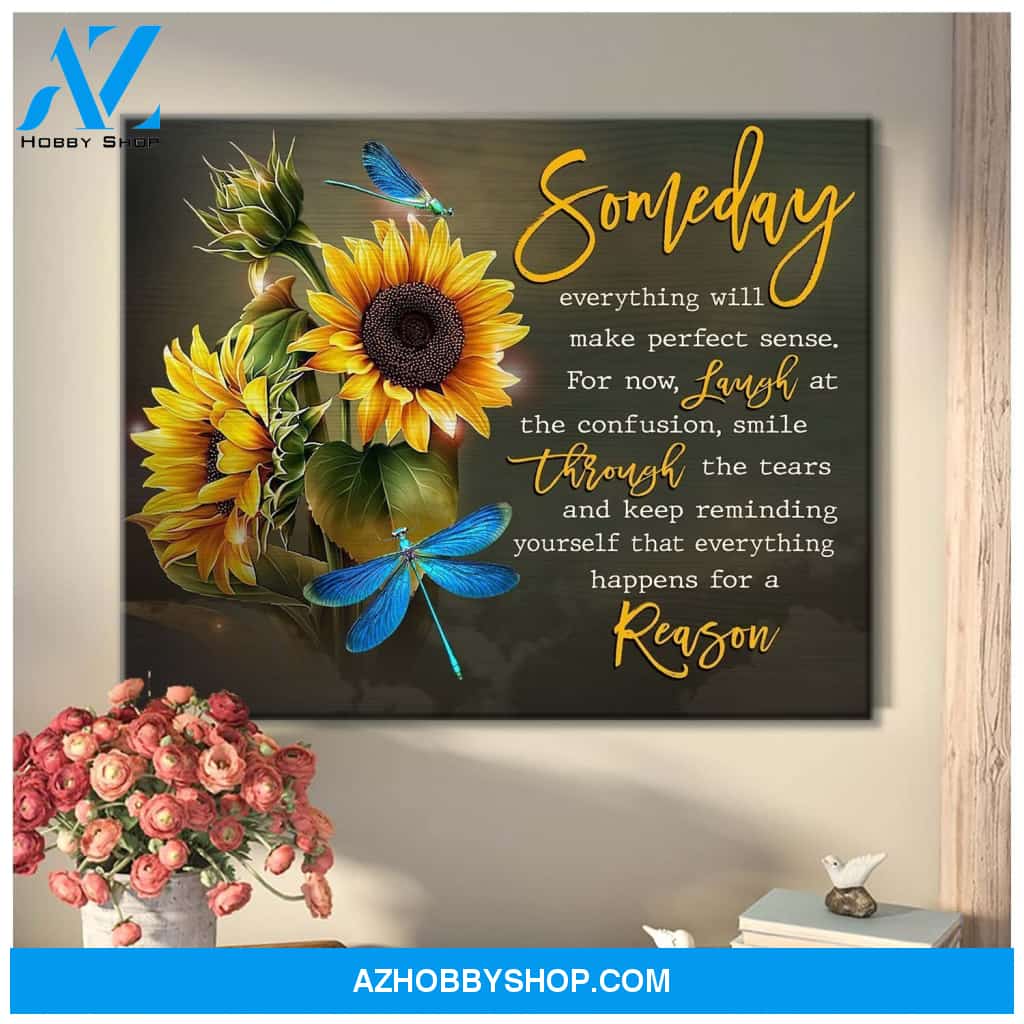 Dragonfly Canvas Gift For People Someday Everything Will Make Perfect Sense