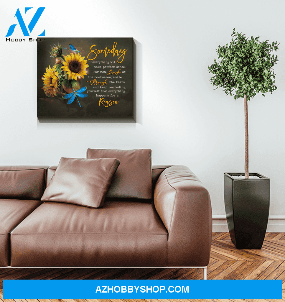 Dragonfly Canvas Gift For People Someday Everything Will Make Perfect Sense