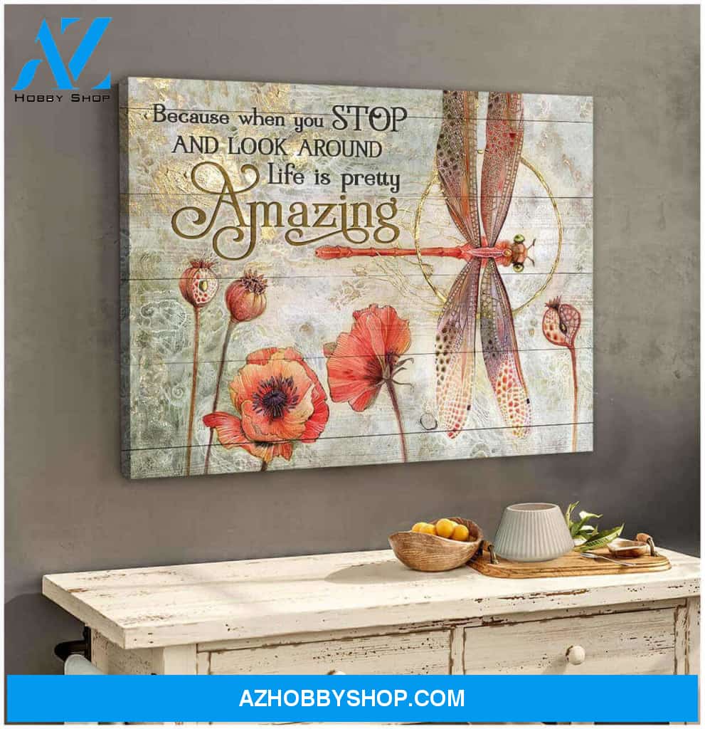 Dragonfly Canvas Life Is Pretty Amazing Wall Art Decor | Moosfy Wrap Canvas Ready To Hang
