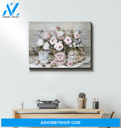 Dragonfly Canvas Live By Faith Grow In Grace Walk In Love