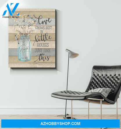 Dragonfly Canvas Love Grows Best In Little Houses Just Like This