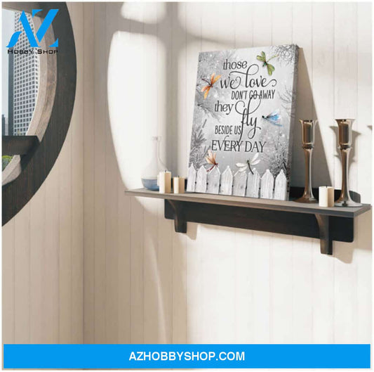 Ohcanvas Dragonfly Canvas Those We Love Don't Go Away Wall Art Decor